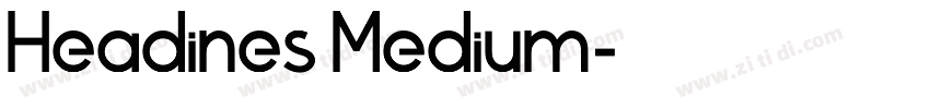 Headines Medium字体转换